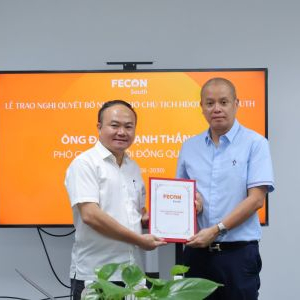 FECON SOUTH BỔ NHIỆM PHÓ CHỦ TỊCH HỘI ĐỒNG QUẢN TRỊ
