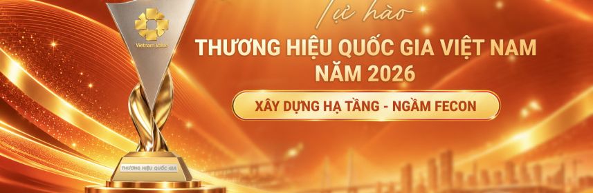 FECON LẦN THỨ 3 LIÊN TIẾP ĐƯỢC CÔNG NHẬN THƯƠNG HIỆU QUỐC GIA VIỆT NAM